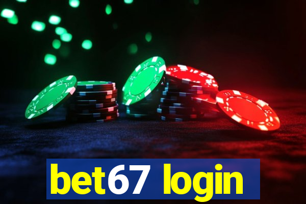 bet67 login